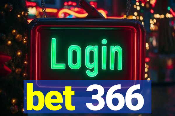 bet 366